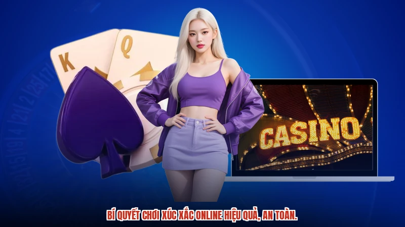 Bí quyết chơi xúc xắc online hiệu quả, an toàn.