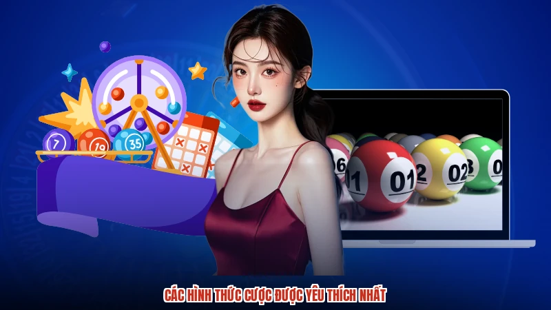 Các hình thức cược được yêu thích nhất